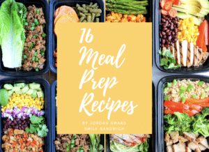 Announcing 16 Meal Prep Recipes - Free Cookbook - Smile Sandwich