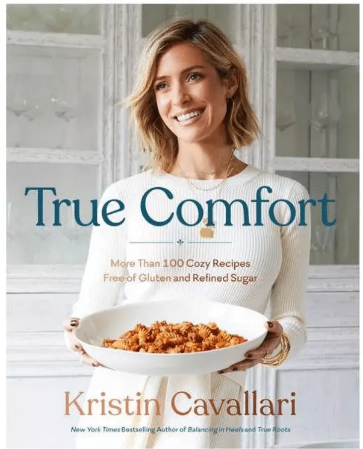 True Comfort - by Kristin Cavallari (Hardcover)